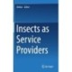 Insects as Service Providers