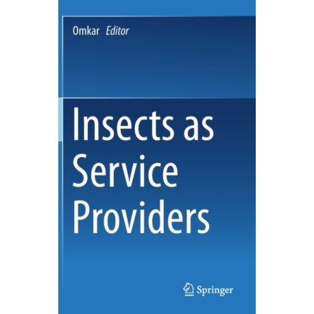 Insects as Service Providers