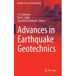 Advances in Earthquake Geotechnics