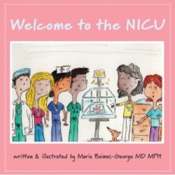 Welcome to the NICU