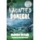 Haunted Donegal