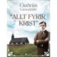"Allt fyrir Krist"