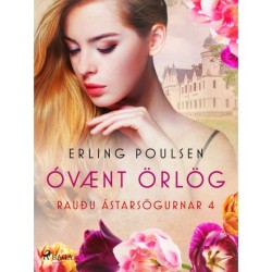 Óvænt örlög (Rauðu ástarsögurnar 4)