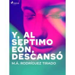 Y, al séptimo eón, descansó