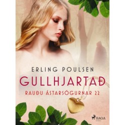 Gullhjartað (Rauðu ástarsögurnar 22)