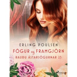 Fögur og framgjörn (Rauðu ástarsögurnar 23)