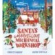 Santa's Marvellous Mechanical Workshop (PB)