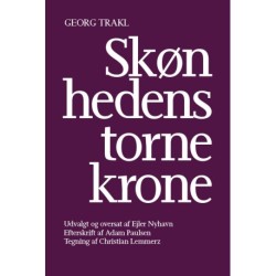 Skønhedens tornekrone. Digte og breve