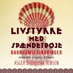 Livstykke med spændetrøje. Barndomserindringer