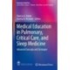 Medical Education in Pulmonary, Critical Care, and Sleep Medicine: Advanced Concepts and Strategies