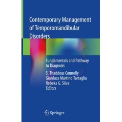 Contemporary Management of Temporomandibular Disorders: Fundamentals and Pathway to Diagnosis