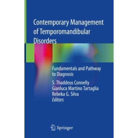 Contemporary Management of Temporomandibular Disorders: Fundamentals and Pathway to Diagnosis