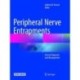 Peripheral Nerve Entrapments: Clinical Diagnosis and Management