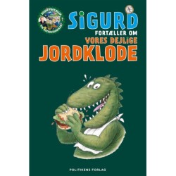 Sigurd fortæller om vores dejlige jordklode