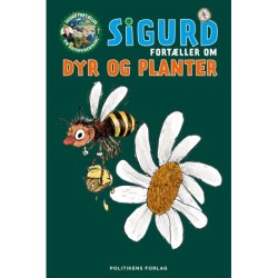 Sigurd fortæller om dyr og planter