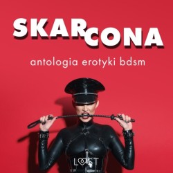 Skarcona: Antologia erotyki BDSM