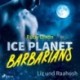 Ice Planet Barbarians – Liz und Raahosh (Ice Planet Barbarians 2)