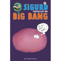 Sigurd fortæller om Big Bang