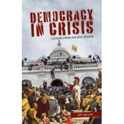 Democracy in Crisis: Lessons from Ancient Athens