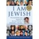 I Am Jewish: Personal Reflections Inspired by the Last Words of Daniel Pearl