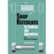 Shop Reference for Students & Apprentices