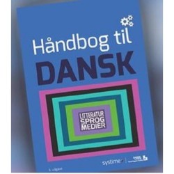 Håndbog til dansk - Litteratur, sprog, medier