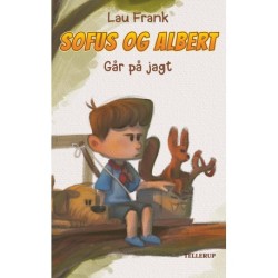 Sofus og Albert -2: Går på jagt (LYT & LÆS)