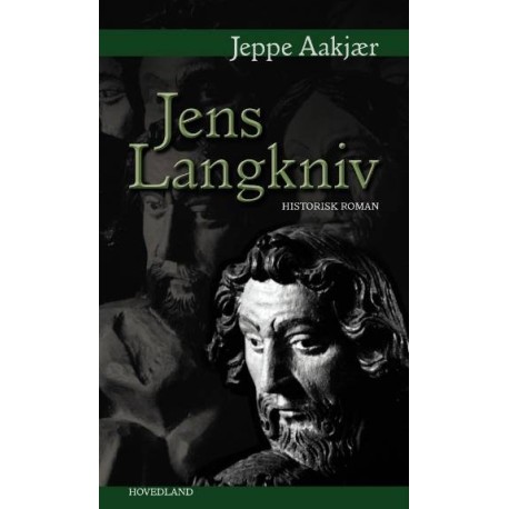 Jens Langkniv: af Fjends Herreds Krønikebog¤roman