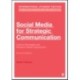 Social Media for Strategic Communication - International Student Edition: Creative Strategies and Research-Based Applications