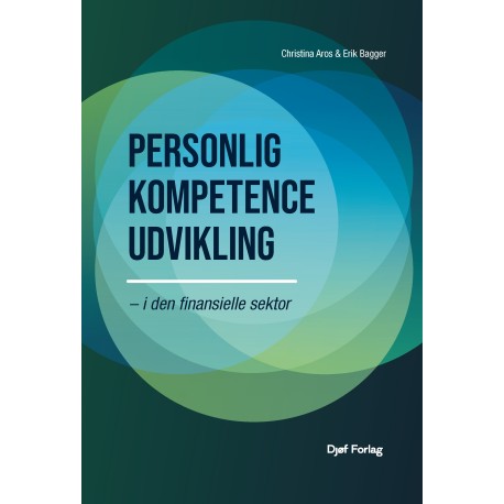 Personlig kompetenceudvikling: i den finansielle sektor