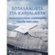 Sotasaalista Itä-Karjalasta: suomalaistutkijat miehitetyillä alueilla 1941-1944