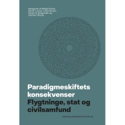 Paradigmeskiftets konsekvenser: Flygtninge, stat og civilsamfund