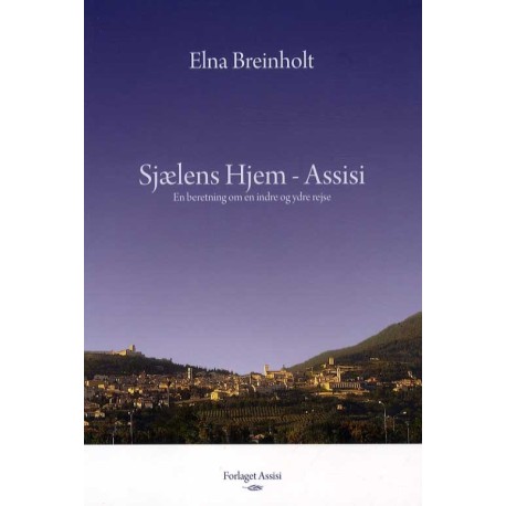 Sjælens Hjem - Assisi