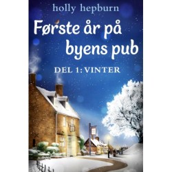Første år på byens pub 1: Vinter