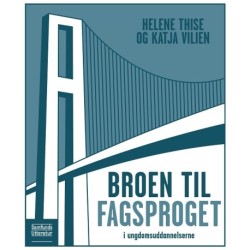 Broen til fagsproget i ungdomsuddannelserne