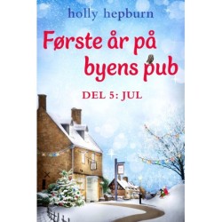 Første år på byens pub 5: Jul