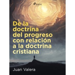 De la doctrina del progreso con relación a la doctrina cristiana