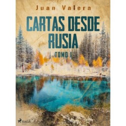 Cartas desde Rusia Tomo I