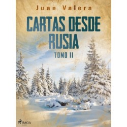 Cartas desde Rusia Tomo II