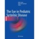 The Eye in Pediatric Systemic Disease