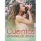 Cuentos sensuales de verano - 10 relatos eróticos