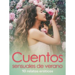 Cuentos sensuales de verano - 10 relatos eróticos