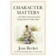 Character Matters: And Other Life Lessons from George Herbert Walker Bush