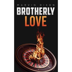 Brotherly Love: Book 4 in the Justin Kell series