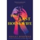 The Last Housewife: TikTok made me buy it! A pitch black thriller about a patriarchal cult, based on a true story