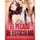 El pecado de Estocolmo: solsticio de verano en Skansen - una novela erótica