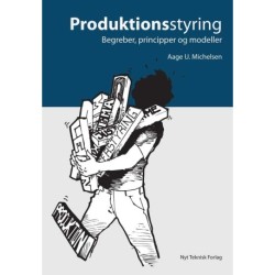 Produktionsstyring - Begreber, principper og modeller