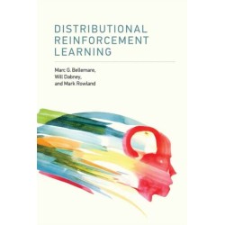 Distributional Reinforcement Learning