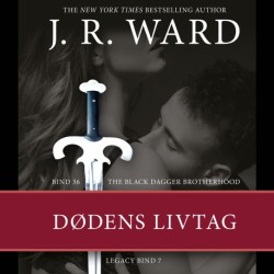 The Black Dagger Brotherhood -36: Dødens livtag, Legacy -7