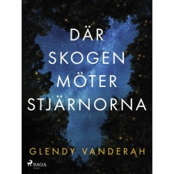 Där skogen möter stjärnorna